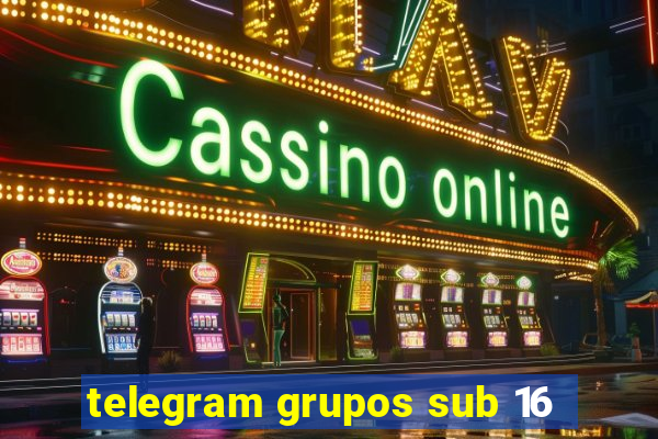 telegram grupos sub 16